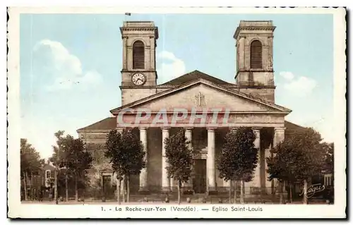 Cartes postales La Roche sur Yon (Vendee) Eglise Saint Louis