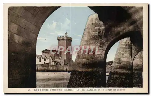 Cartes postales Les sables d Olonne la tour d Arundel vue a travers les arcades