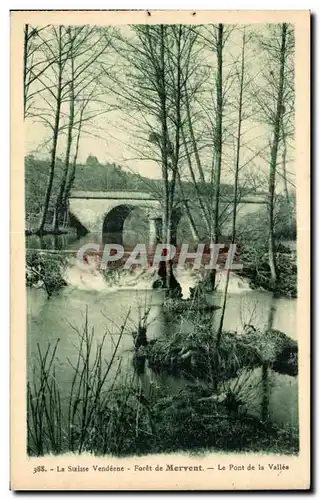 Cartes postales la vendeene foret de mervent le pont de la valle