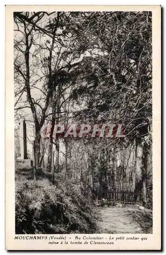 Cartes postales Mouchamps (Vendee) Au Colombier Le petit sentier qui mene a la tombe de Clemenceau