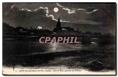 Cartes postales Saint gilles croix de vle Vendee clair de lune quartier de st gilles