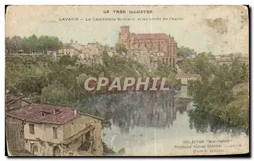 Cartes postales le Tarn illustre Lavaur la Cathedrale St Alain