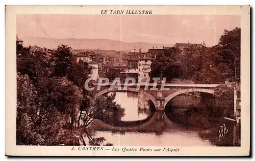 Cartes postales Castres Les Quatre Ponts sur l Agout
