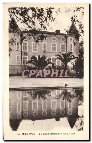 Cartes postales La Crau Le Grand seminatire de la Castille