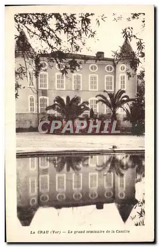 Cartes postales Grand Seminare Aubert de la Castille La Crau Var