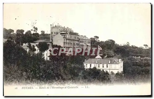 Cartes postales Hyeres Hotel de l Hermitage et Costebelle