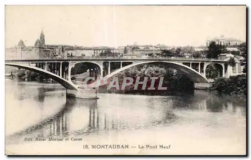 Cartes postales Montauban Le pont Neuf