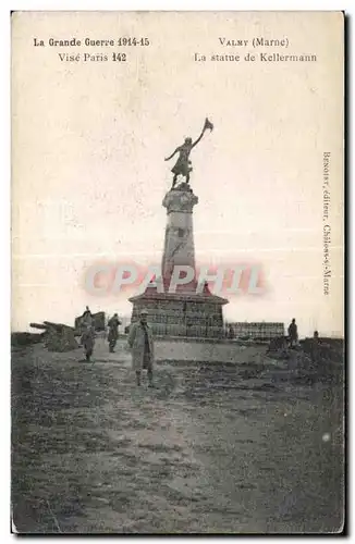 Ansichtskarte AK La Grande Guerre 1914-15 Vise Paris Valmy Marne La Statue de Kellermann