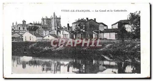 Cartes postales Vitry le Francois le Canal et la Cathedrale