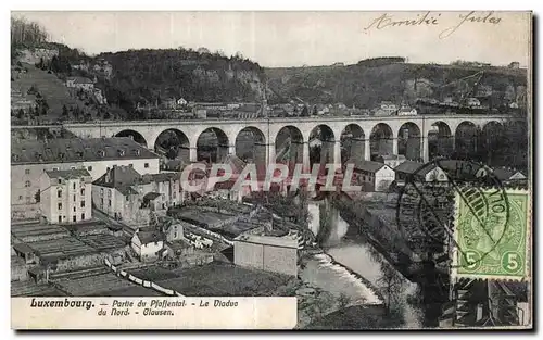 Cartes postales Luxembourg Partle du Pfaffental Le Viaduc du Flord Clausen