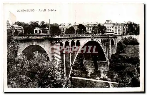 Cartes postales Luxembourg Adolf Brucke