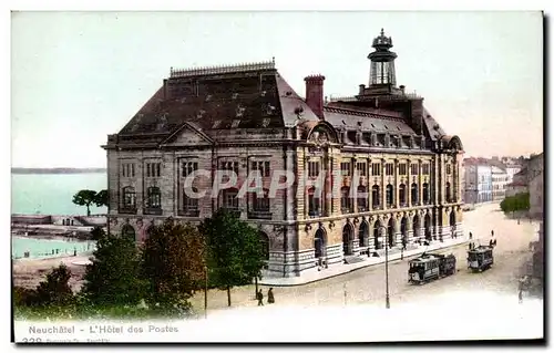 Cartes postales Suisse Neuchatel L Hotel des Postes