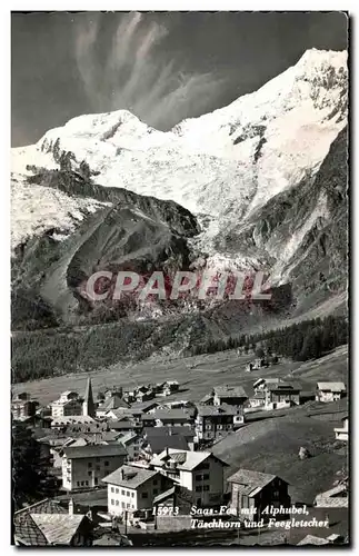 Cartes postales Saas Fee mit Alphubel Teachhorn und Feegletscher