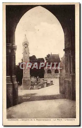 Ansichtskarte AK Dormans Chapelle de la Reconnaissance le Phare L Ossuaire