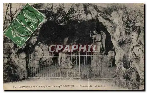 Cartes postales Environs d Aixe Vienne Arliquet Grotte de l agonie