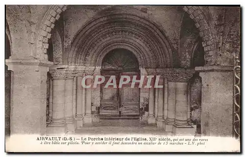Cartes postales Airvault Le Porche interieur de I Eglise XII siecle qui est une ees rares a etre batie