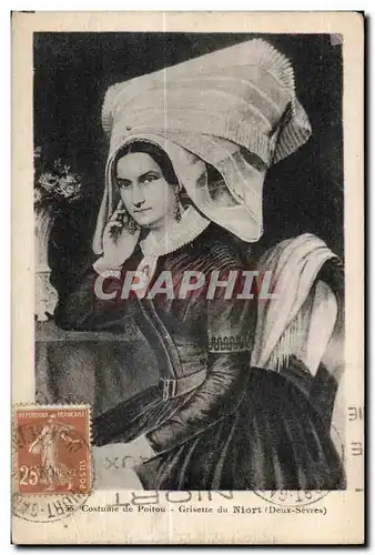Cartes postales Costume de Poitou Grisette du Niort Folklore Costume