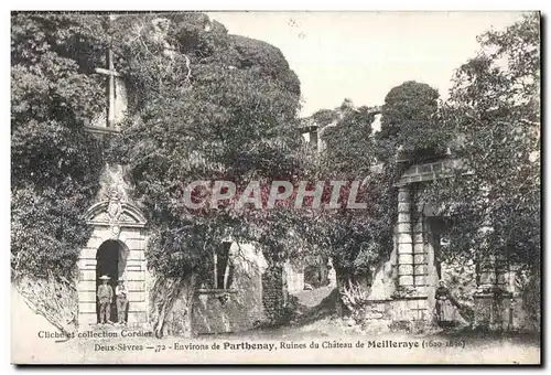 Parthenay - Ruines du Chateau de Meilleraye - Cartes postales
