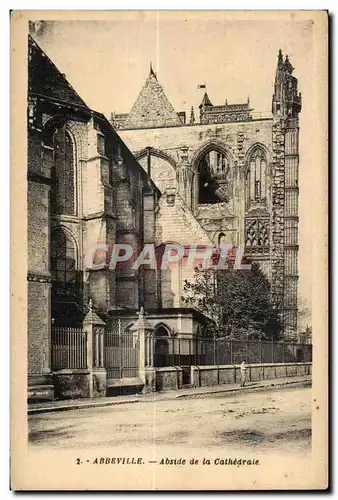 Abbeville - Abside de la Cathedrale - Cartes postales