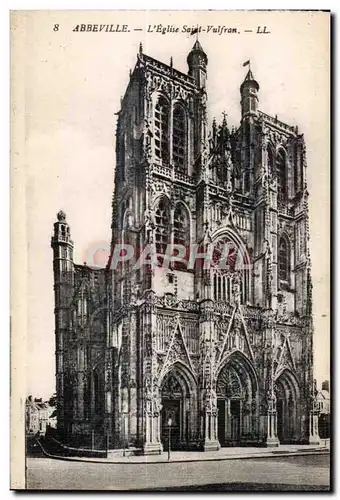 Abbeville - L Eglise Saint Vulfran - Cartes postales