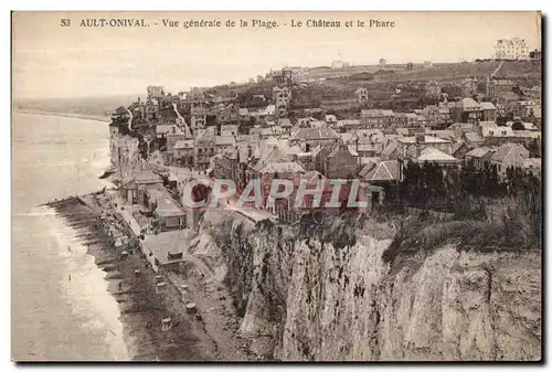 Ansichtskarte AK Ault Onival Vue general de la Plage le Chateau et le Phare Lighthouse