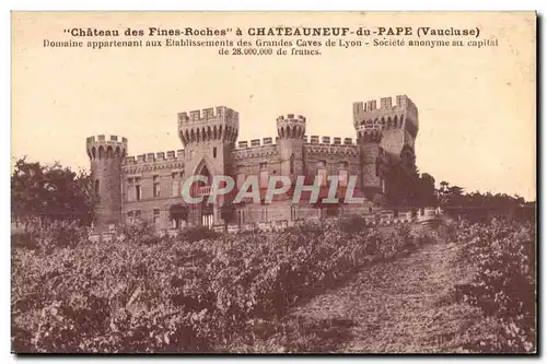 Cartes postales Chateau des Fines Roches A Chateauneuf du Pape Vaucluse