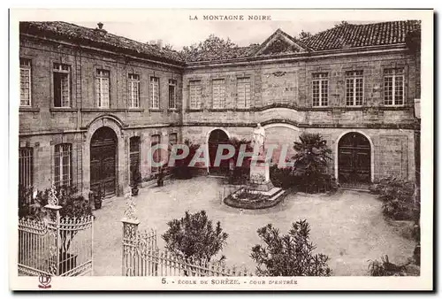 Cartes postales La Montagne Noire Ecole de Soreze Cour Dentree