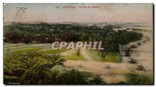 Cartes postales Maroc Fedhala La Parc du Casino