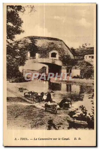 Toul - La Canonniere sur le Canal Lavoir Lavandieres - Ansichtskarte AK