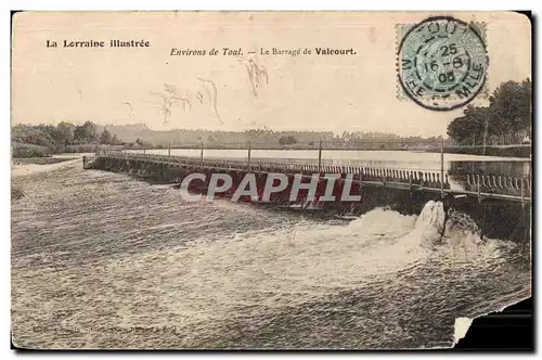 Toul - Le Barrage de Valcourt - Cartes postales