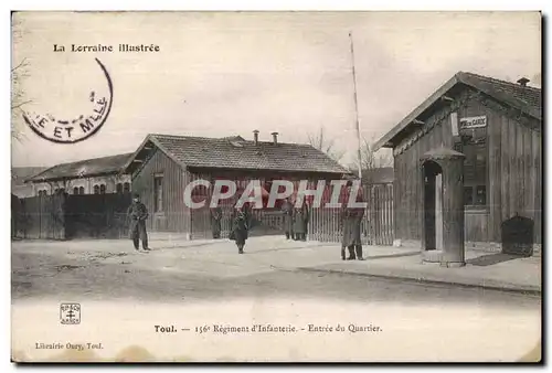 Toul - 156 Regiment d Infanterie - Entree du Quartier - Cartes postales Militaria