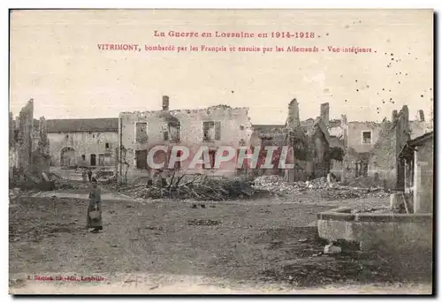 Vitrimont bombarde par les Francais et ensuite par les Allemands - La Guerre en Lorriane 1914 1918 -