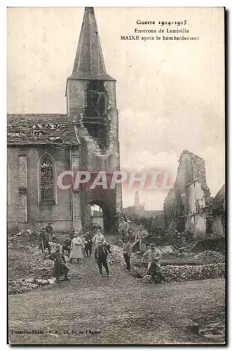 Environs de Luneville - Maixe apres bombardement - Guerre 1914 1915 - Cartes postales