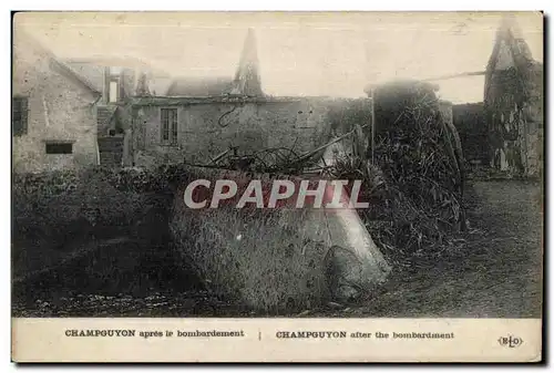 Champguyon - apres le bombardement - Ansichtskarte AK Militaria