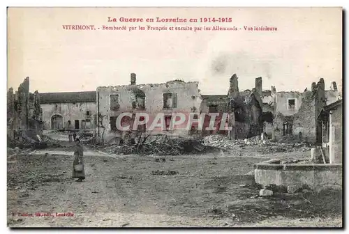 Vitrimont - Bombarde par les Francais et ensuite par les Allemands - La Guerre en Lorraine 1914 1915