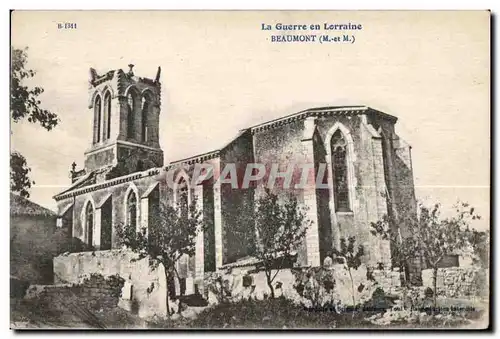 Beaumont - La Guerre en Lorraine - Cartes postales Militaria