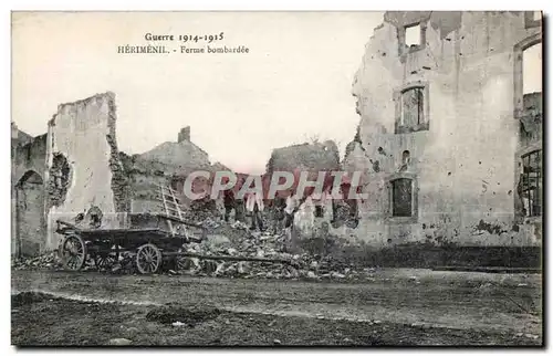 Herimenil - Ferme bombardee - Guerre 1914 1915 - Cartes postales Militaria