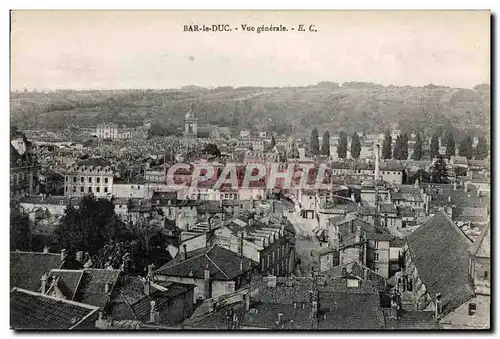 Bar le Duc - Vue Generale - Cartes postales