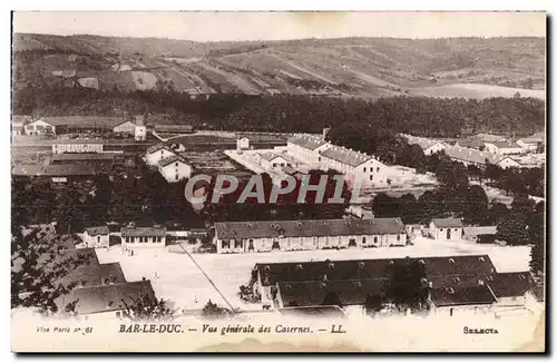 Bar le Duc - Vue Generale des Casernes - Cartes postales