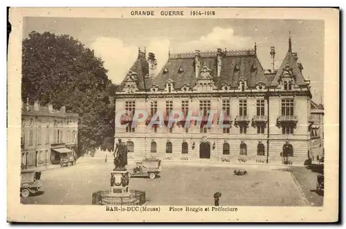 Cartes postales Bar le Duc Place Reggio et Prefecture