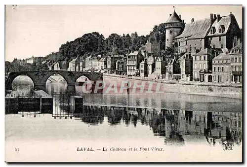 Cartes postales Laval Le Chateau et le Pont Vieux