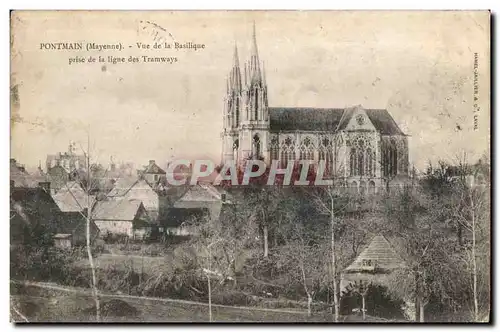 Cartes postales Pontmain mayenne vue de la basilique prise de la ligne des tramways