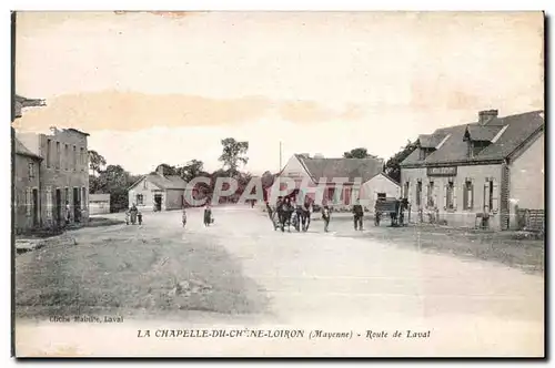 Ansichtskarte AK La chapelle du chene loiron mayenne route de laval