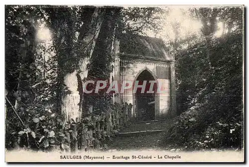 Cartes postales Saulges mayenne ermitage st cenere la chapelle