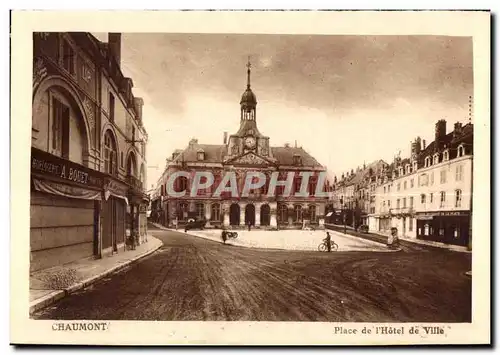 Cartes postales Chaumont Place de L Hotel de Ville