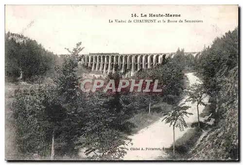 Cartes postales Chaumont La Haute Marne La Viadue de et la Route de Semoutiers