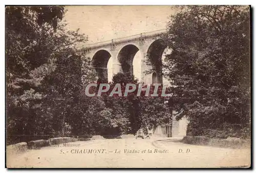 Ansichtskarte AK Chaumont Le Viaduc et la Route