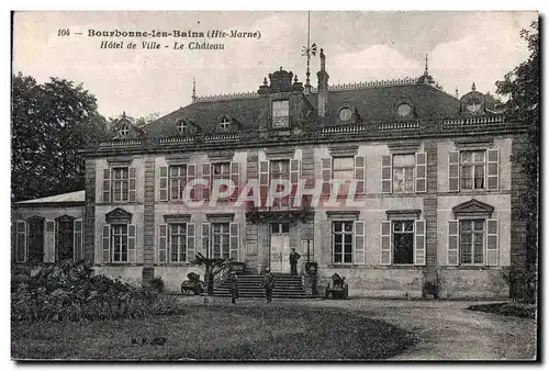 Cartes postales Bourbonne Les Bains Hotel de Ville Le Chateau