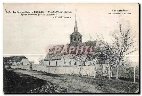 Cartes postales La Grande Guerre Mondement Eglise Incendiee par les Allemands