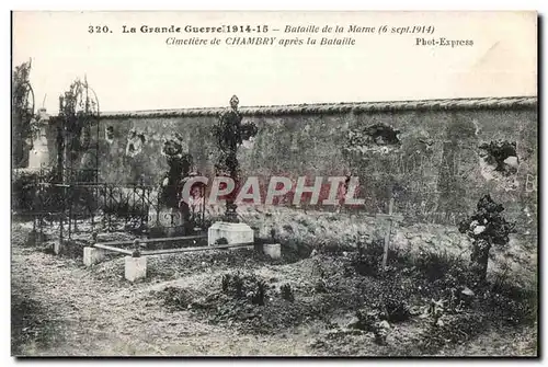Cartes postales La Grande Guerre Balaille de la Marne Cimetiere de Chambry